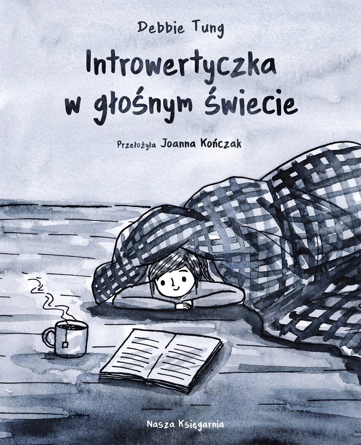 Introwertyczka W Głośnym Świecie Debbie Tung 14+ Nasza Księgarnia_1