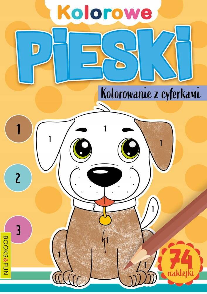 Kolorowanka Kolorowe Pieski Kolorowanie Z Cyferkami + Naklejki BooksAndFun_1