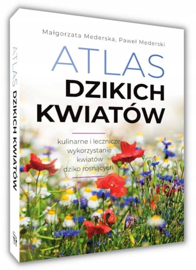 Atlas DZIKICH KWIATÓW 90 Roślin Zielne Krzewinki Krzewy Drzewa SBM (TW)_1