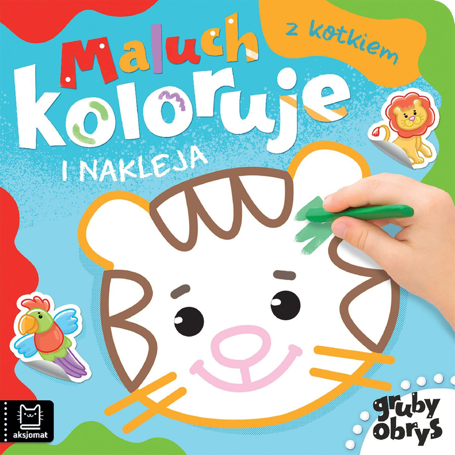 Kolorowanka Maluch Koloruje Nakleja Z Kotkiem Gruby Obrys 0+ Aksjomat 3945_1