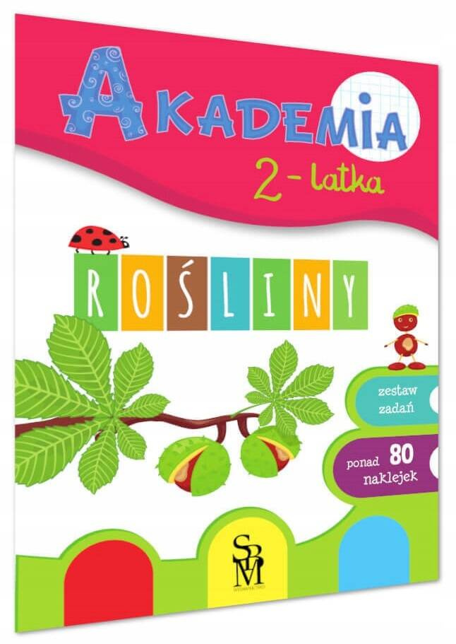 Akademia 2-Latka ROŚLINY Zadania Logiczne Myślenie Przedszkole 2+ SBM_1