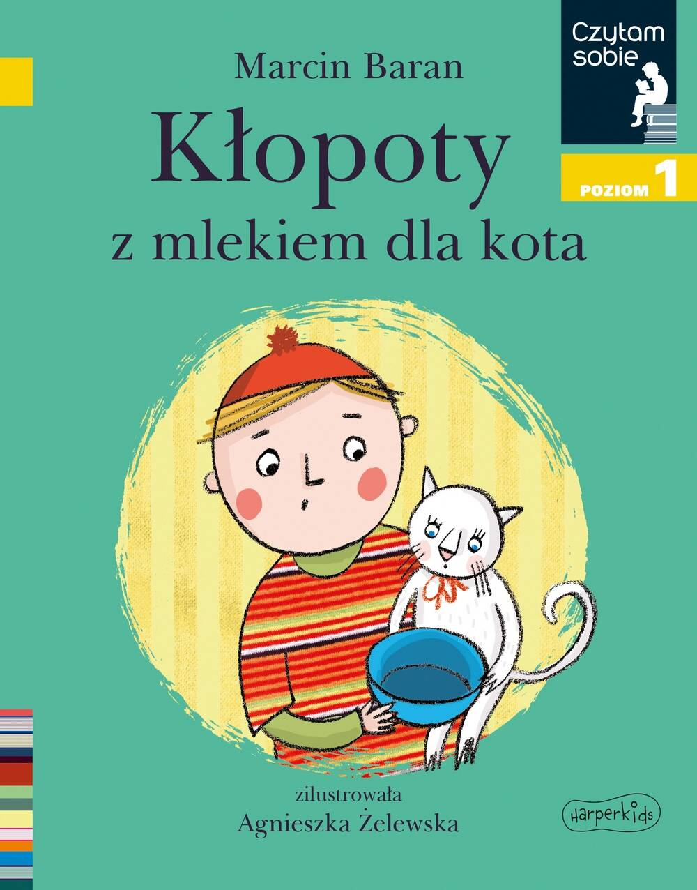 Kłopoty Z Mlekiem Dla Kota Czytam Sobie Poziom 1 Marcin Baran 5+ HarperKids_1