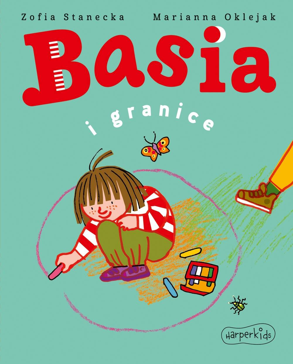 Basia i Granice Zofia Stanecka 3+ HarperKids_1