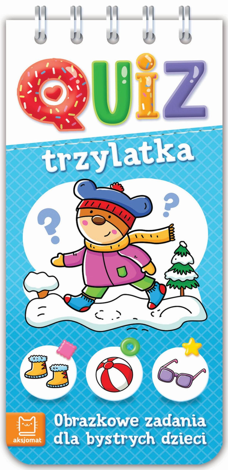 Quiz Trzylatka Obrazkowe Zadania Dla Bystrych Dzieci 3+ Aksjomat 3001_1