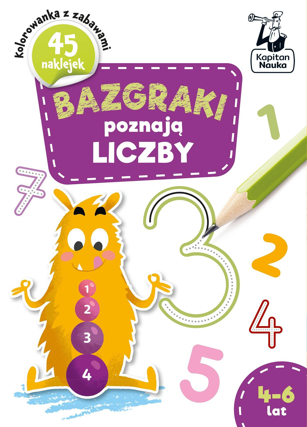 Bazgraki Poznają LICZBY Koloruj Naklejaj Licz i Baw Się 4+ Kapitan Nauka_1