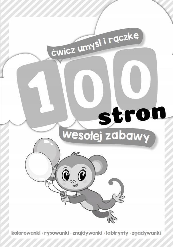 100 Stron Wesołej Zabawy Kolorowanka Zgadywanka Labirynty 3+ Skrzat_2