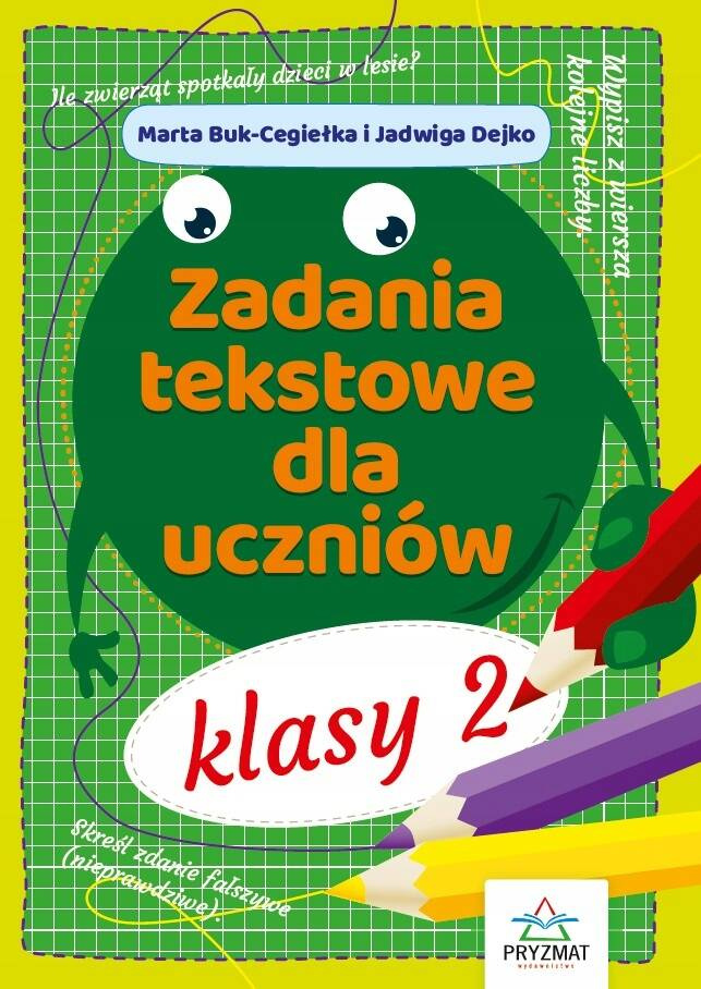 ZADANIA TEKSTOWE DLA UCZNIÓW KLASY 2 WYD. PRYZMAT_1