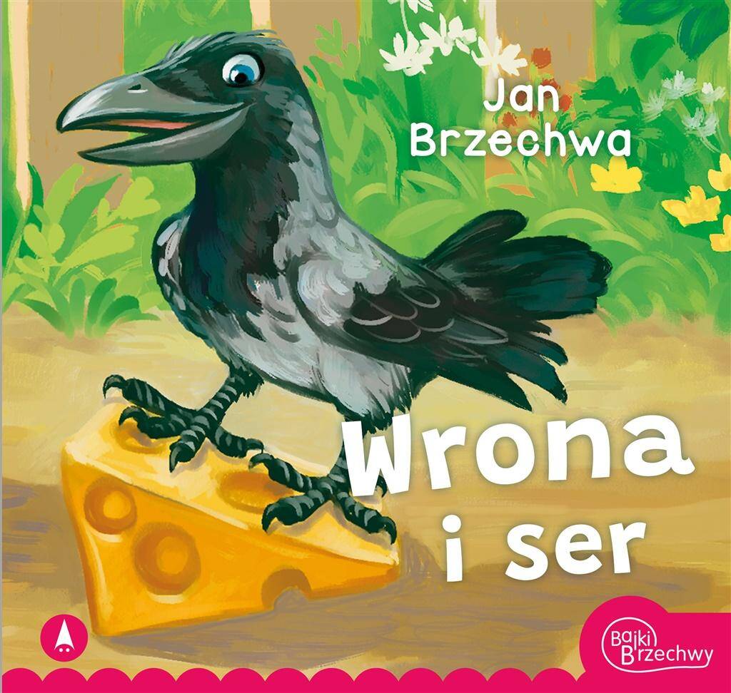 Wrona i Ser Jan Brzechwa Bajki i Wierszyki 3+ Skrzat_1