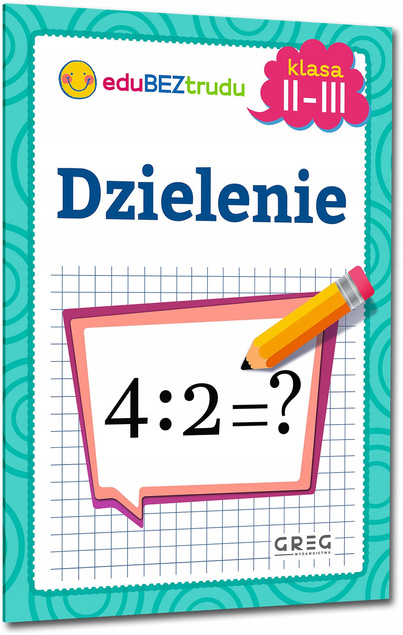 ZESTAW 3 Książeczek - DODAWANIE ODEJMOWANIE MNOŻENIE DZIELENIE Greg kl 1-3_6