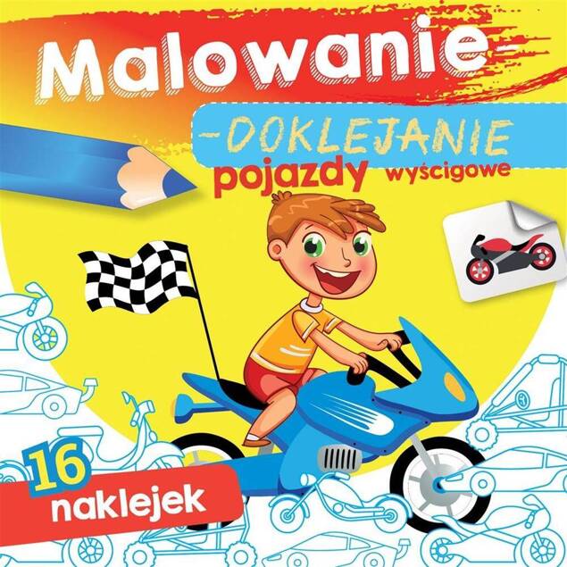 Malowanie Doklejanie Pojazdy Wyścigowe 16 Naklejek 3+ Skrzat_1