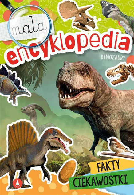 Mała Encyklopedia Dinozaury Fakty Ciekawostki Zofia Zabrzeska 5+ Skrzat_1