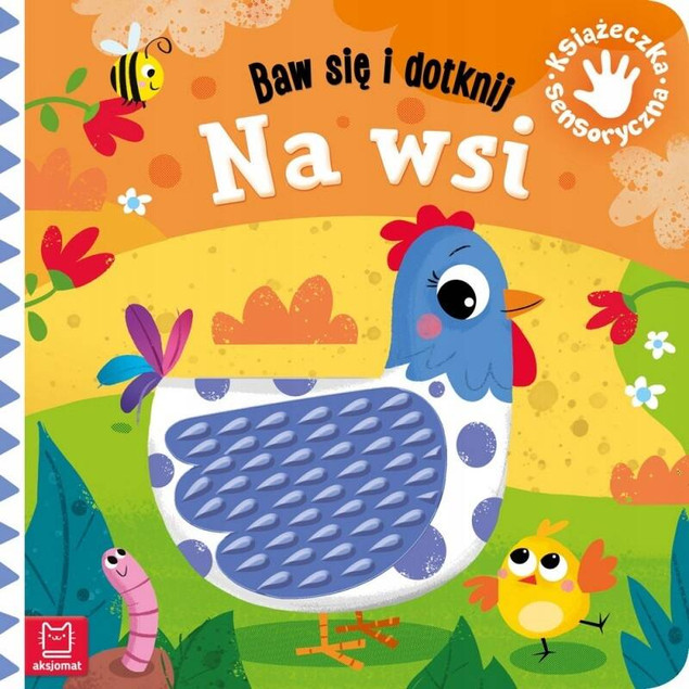 Baw się i dotknij. Na wsi. Książeczka sensoryczna_1