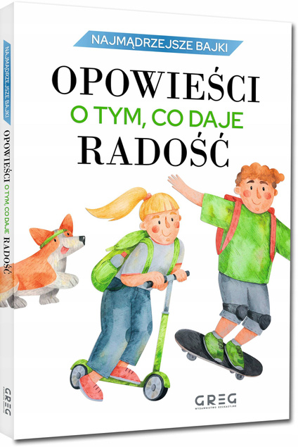 PAKIET Opowieści O Tym Co W Życiu Ważne + Radość + Supermoce Greg_4