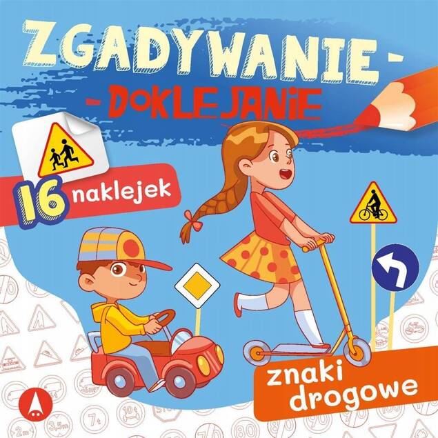 Zgadywanie Doklejanie Znaki Drogowe 16 Naklejek Sabina Grabias 5+ Skrzat_1