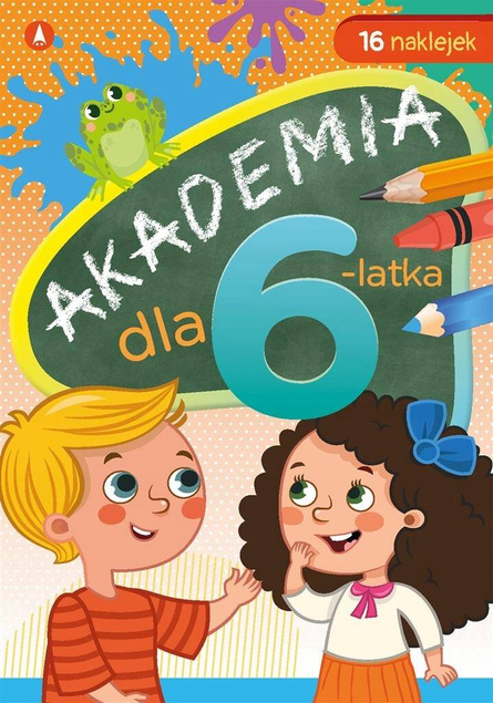 Akademia Dla 6-Latka Sześciolatka Zadania Ćwiczenia Anna Horosin 6+ Skrzat_1