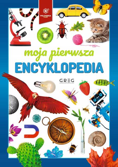 PAKIET 3w1 MOJA PIERWSZA ENCYKLOPEDIA Zwierzęta Polska Greg_2