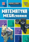 Minecraft. Matematyka. Megazadania 10+ OUTLET