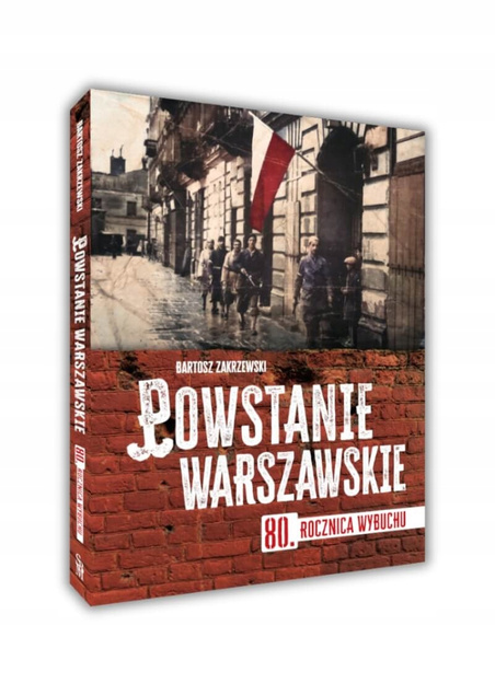 POWSTANIE WARSZAWSKIE 80 Rocznica Wybuchu Bartosz Zakrzewski SBM