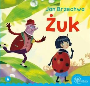 Żuk Jan Brzechwa Bajki i Wierszyki 1+ Skrzat