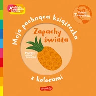 Akademia mądrego dziecka Zapachy świata