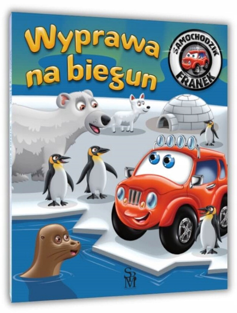 Samochodzik Franek Wyprawa Na Biegun Karolina Górska SBM