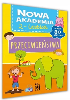 Nowa Akademia 2-Latka Przeciwieństwa + Naklejki SBM