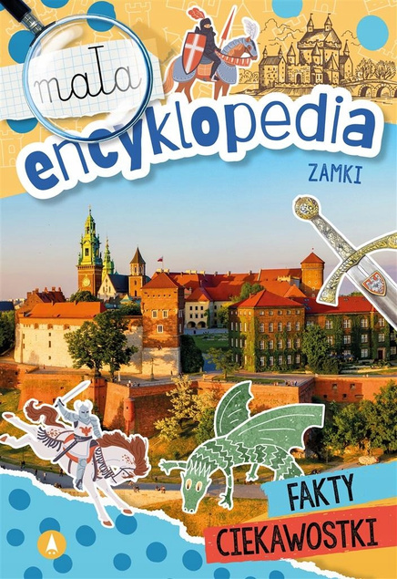 Mała Encyklopedia ZAMKI Fakty Ciekawostki Wioleta Żyłowska 5+ Skrzat