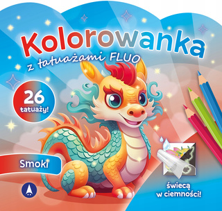 Kolorowanka Z Tatuażami FLUO Smoki 3+ Skrzat