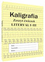 Kaligrafia zeszyt ćwiczeń Litery kl. I-III