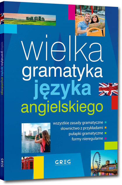 Wielka gramatyka języka angielskiego GREG