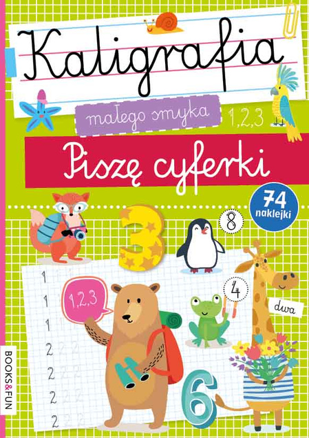 Kaligrafia Małego Smyka Piszę Cyferki 74 Naklejki BooksAndFun