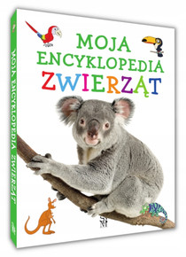 Moja Encyklopedia ZWIERZĄT Natalia Kawałko SBM