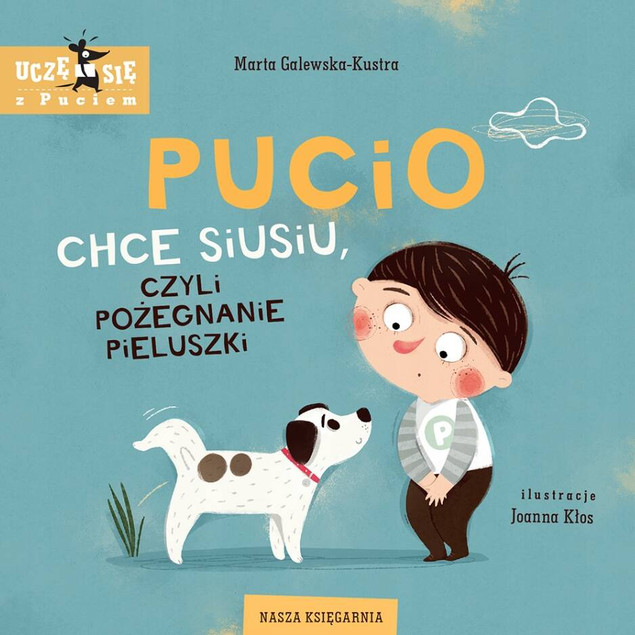 NK Pucio chce siusiu, czyli pożegnanie pieluszki