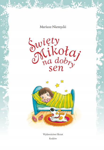 Święty Mikołaj Na Dobry Sen Mariusz Niemycki 3+ Skrzat