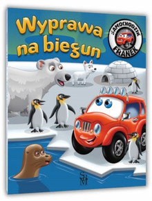 Samochodzik Franek Wyprawa Na Biegun Karolina Górska SBM