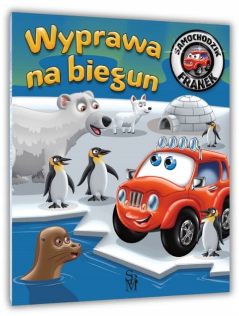 Wyprawa Na Biegun. Samochodzik Franek 