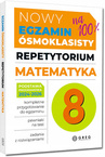 Nowy Egzamin Ósmoklasisty MATEMATYKA Repetytorium 2024-2026 Greg