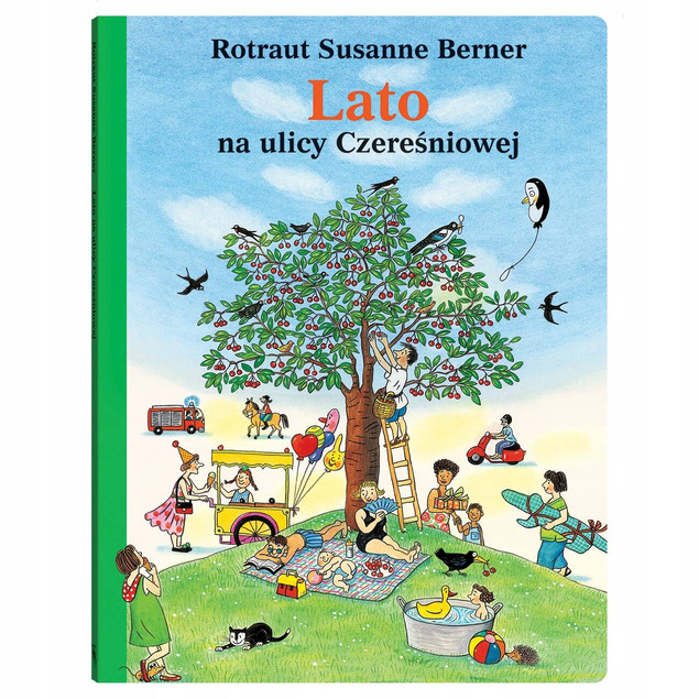 Lato Na Ulicy Czereśniowej Rotraut Susanne Berner 2+ Dwie Siostry