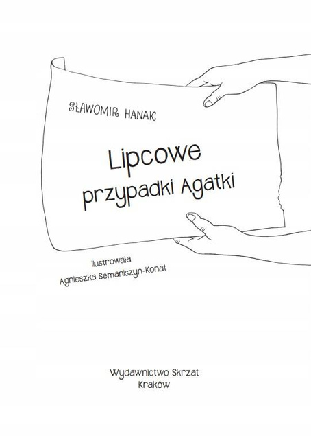 Lipcowe Przypadki Agatki Sławomir Hanak 8+ Skrzat