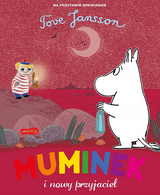 Muminek i Nowy Przyjaciel Tove Jansson 3+ HarperKids