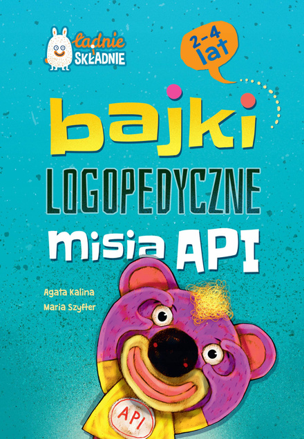 Bajki Logopedyczne Misia API 2-4 Lat Ładnie I Składnie TW Greg