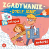 Zgadywanie Doklejanie Cyferki 16 Naklejek Sabina Grabias 5+ Skrzat 