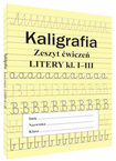 Kaligrafia Litery + Cyfry Zeszyt Ćwiczeń Do Nauki Pisania Klasa 1-3 SBM