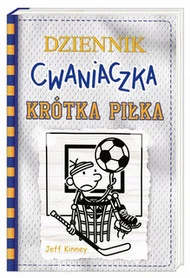 Dziennik cwaniaczka. Krótka piłka w.2