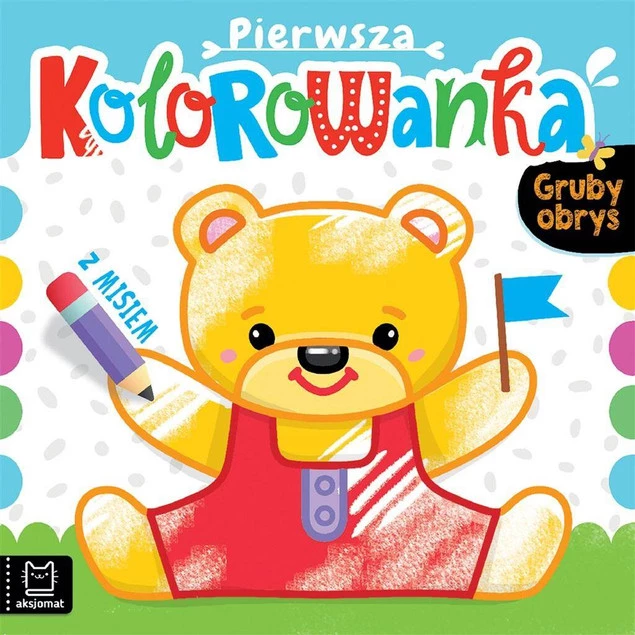 KSIĄŻECZKI DLA DZIECI PIERWSZA KOLOROWANKA
