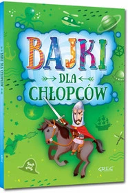 Bajki dla chłopców BR Greg