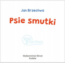 Psie Smutki Jan Brzechwa Bajki i Wierszyki 1+ Skrzat