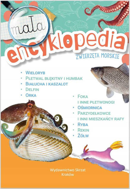 Mała encyklopedia. Zwierzęta morskie