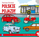 Klub Małego Patrioty Polskie Pojazdy Dariusz Grochal 6+ Skrzat