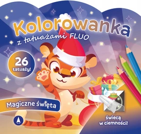 Kolorowanka Z Tatuażami FLUO Magiczne Święta 3+ Skrzat